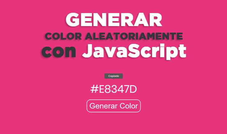 Generar aleatoriamente colores con JavaScript